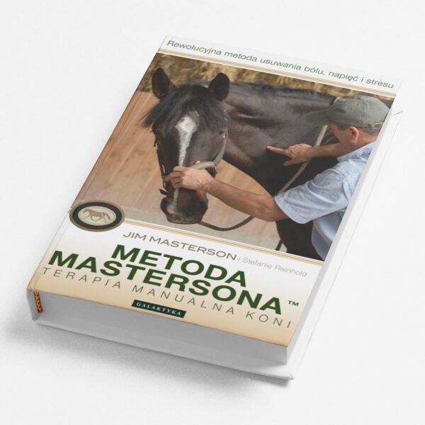 Metoda Mastersona. Terapia manualna koni